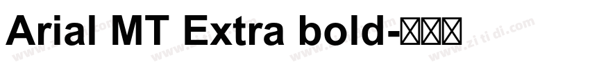 Arial MT Extra bold字体转换